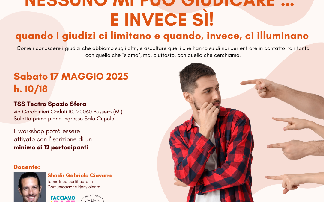 “Nessuno mi può giudicare … e invece sì!” – Quando i giudizi ci limitano e quando, invece, ci illuminano.